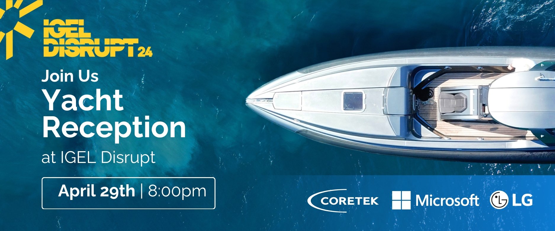 Coretek Yacht Reception at IGEL Disrupt