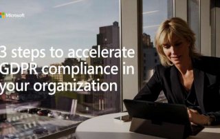 3 steps to accelerate GDPR compliance in your organization