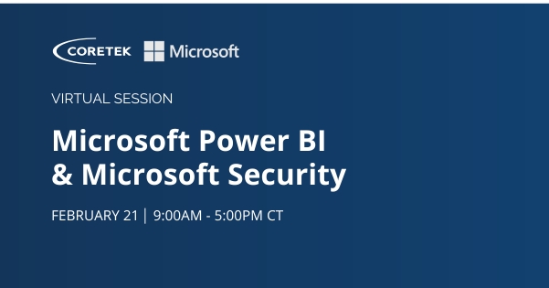 Virtual Session: Microsoft Power BI & Microsoft Security